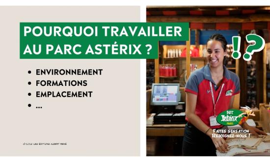 Pourquoi Travailler au Parc Astérix